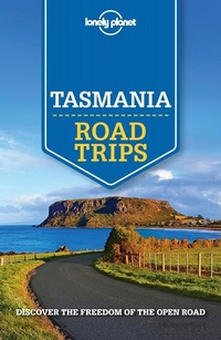Abbildung von: Lonely Planet Tasmania Road Trips - Lonely Planet Publications