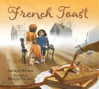 Enlarge image Cover: French Toast - Pajama Press