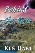 Cover: Behind the Gem - World Castle Publishing, LLC