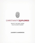 Cover: Christianity Explored Leader's Handbook - The Good Book Company