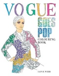 Cover: Vogue Goes Pop Colouring Book - Conran Octopus Ltd