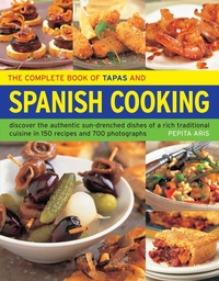 Abbildung von: The Complete Book of Tapas and Spanish Cooking - Hermes House
