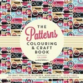 Cover: The Patterns Colouring & Craft Book - Carlton Books Ltd