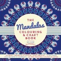Cover: The Mandalas Colouring & Craft Book - Welbeck