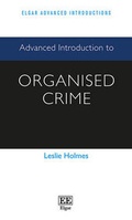 Cover: Advanced Introduction to Organised Crime - Edward Elgar Publishing