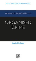 Cover: Advanced Introduction to Organised Crime - Edward Elgar Publishing