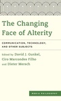 Cover: The Changing Face of Alterity - Rowman & Littlefield International