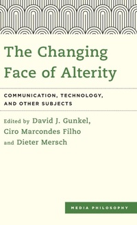 Enlarge image Cover: The Changing Face of Alterity - Rowman & Littlefield International