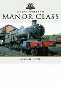 Enlarge image Cover: Great Western Manor Class - Pen & Sword Transport
