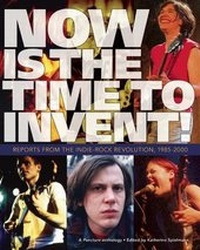 Enlarge image Cover: Now Is the Time to Invent! - Verse Chorus Press