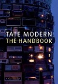 Cover: Tate Modern: The Handbook - Tate Publishing