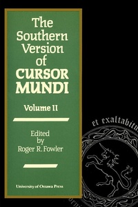 Enlarge image Cover: The Southern Version of Cursor Mundi, Vol. II - University of Ottawa Press
