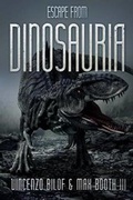 Cover: Escape from Dinosauria - Severed Press