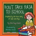 Cover: Don't Take Raja to School - Peta-Gaye Nash