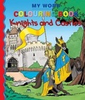 Cover: Knights and Castles - Nanook Books Ltd