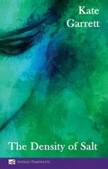 Cover: The Density of Salt - Indigo Dreams Publishing