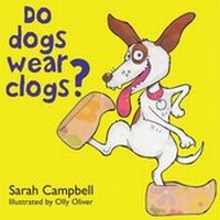 Enlarge image Cover: Do Dogs Wear Clogs? - House of Marbles