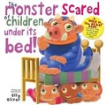 Cover: The Monster Scared of Children Under its Bed- Holed Book - House of Marbles
