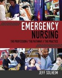 Abbildung von: Emergency Nursing: The Profession/ The Pathway/ The Practice - SIGMA Theta Tau International