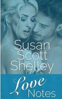 Enlarge image Cover: Love Notes - Susan Scott Shelley