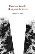Cover: Me Against the World - Dalkey Archive Press