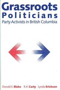 Enlarge image Cover: Grassroots Politicians - University of British Columbia Press