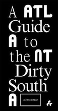 Cover: A Guide to the Dirty South Atlanta - Artifice Books on Architecture