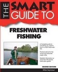 Cover: Smart Guide to Freshwater Fishing - Second Edition - Smart Guide Publications Inc.