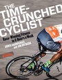 Cover: The Time-Crunched Cyclist - VeloPress