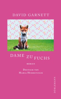 Enlarge image Cover: Dame zu Fuchs - Dörlemann