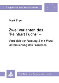 Abbildung von: Zwei Varianten des «Reinhart Fuchs» - - Peter Lang Verlag