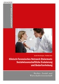 Cover: Klinisch-Forensisches Netzwerk Steiermark: Sozialwissenschaftliche Evaluierung und Bedarfserhebung - Leykam