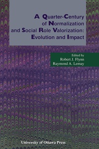 Enlarge image Cover: A Quarter-Century of Normalization and Social Role Valorization - University of Ottawa Press