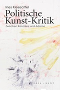 Cover: Politische Kunst-Kritik - Turia + Kant