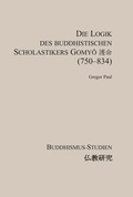 Cover: Die Logik des buddhistischen Scholastikers Gomyo ?? (750-834) - Iudicium