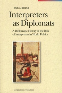 Abbildung von: Interpreters as Diplomats - University of Ottawa Press