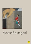 Cover: Moritz Baumgartl - Galerie Valentien