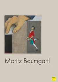 Enlarge image Cover: Moritz Baumgartl - Galerie Valentien