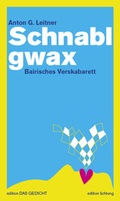 Cover: Schnablgwax - Leitner We&szlig;ling