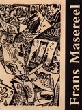 Cover: Frans Masereel und seine Arbeiten f&uuml;r die Presse - Stiftung Saarl&auml;ndischer Kulturbesitz