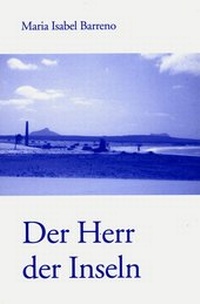 Abbildung von: Der Herr der Inseln - Frey, Walter