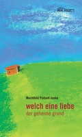 Cover: welch eine liebe - edition lex liszt 12