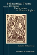 Cover: Philosophical Theory and the Universal Declaration of Human Rights - University of Ottawa Press