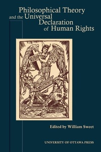 Enlarge image Cover: Philosophical Theory and the Universal Declaration of Human Rights - University of Ottawa Press