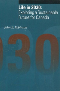 Enlarge image Cover: Life in 2030 - University of British Columbia Press