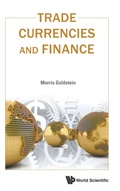 Cover: Trade, Currencies, And Finance - World Scientific Publishing Co Pte Ltd
