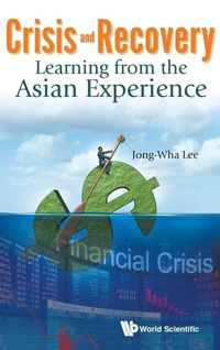 Enlarge image Cover: Crisis And Recovery: Learning From The Asian Experience - World Scientific Publishing Co Pte Ltd