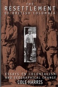 Cover: The Resettlement of British Columbia - University of British Columbia Press