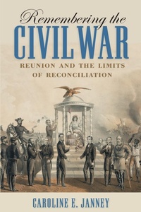 Enlarge image Cover: Remembering the Civil War - The University of North Carolina Press