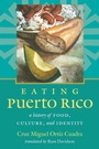 Cover: Eating Puerto Rico - The University of North Carolina Press